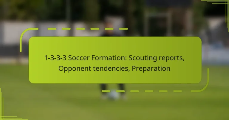 featured-image-1-3-3-3-soccer-formation-scouting-reports-opponent-tendencies-preparation