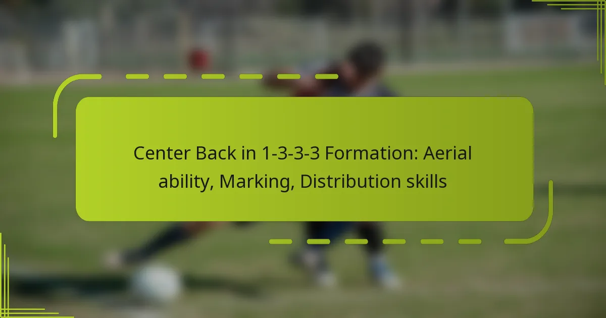 featured-image-center-back-in-1-3-3-3-formation-aerial-ability-marking-distribution-skills